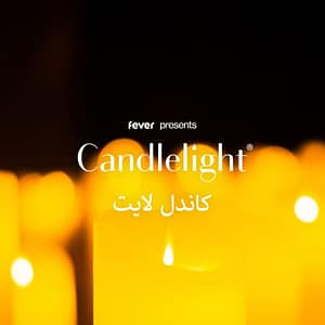 Candlelight: أفضل أعمال فيروز at Saudi Music Hub - Jeddah | المركز السعودي للموسيقى - جدة