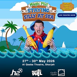 Magic Phil: Staying Silly at Sea in Sharjah – Shows and Theatrical Plays Magic Phil: Staying Silly at Sea in Sharjah Shows and Theatrical Plays
