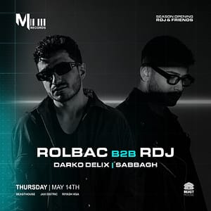 Melotech presents RDJ & FRIENDS in Riyadh Nightlife