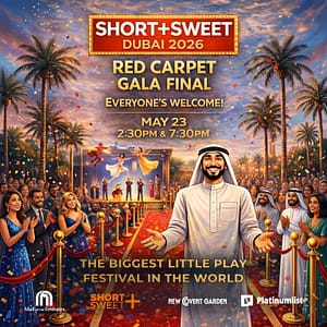 Short+Sweet Red Carpet Gala Final in Dubai – Shows and Theatrical Plays Short+Sweet Red Carpet Gala Final in Dubai Shows and Theatrical Plays