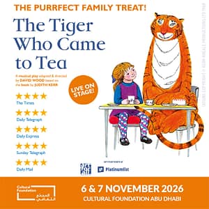 The Tiger Who Came To Tea at Cultural Foundation Abu Dhabi Shows and Theatrical Plays