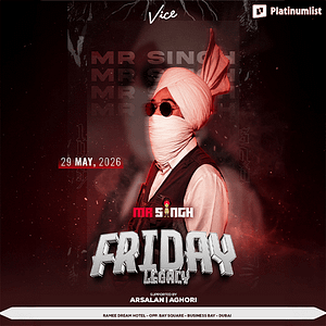 Vice Presents Friday Legacy Dubai – 29th of May – Desi Events Vice Presents Friday Legacy Dubai - 29th of May Desi Events