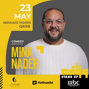 Wagef! Mina Nader Live in Doha Comedy Events