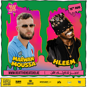 Beat The Heat DXB Season 5 ft Marwan Moussa & Hleem Live at DWTC – Concerts Beat The Heat DXB Season 5 ft Marwan Moussa & Hleem Live at DWTC Concerts