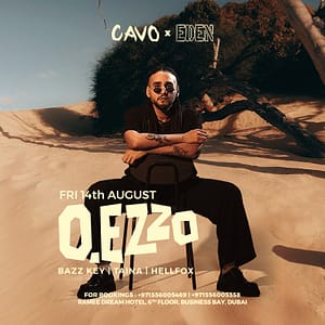 Eden presents O.Ezzo live at Cavo in Dubai – Nightlife Eden presents O.Ezzo live at Cavo in Dubai Nightlife