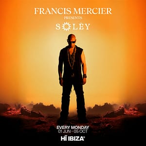 Francis Mercier presents Soléy Nightlife