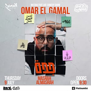 Omar El Gamal - Interactive Comedy Show in Jeddah Comedy Events