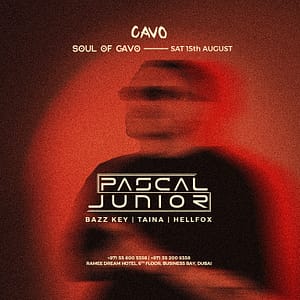 Soul of Cavo Featuring Pascal Junior Live in Dubai – Nightlife Soul of Cavo Featuring Pascal Junior Live in Dubai Nightlife