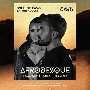 Soul of Cavo featuring AFROBESSQUE live in Dubai – Nightlife Soul of Cavo featuring AFROBESSQUE live in Dubai Nightlife
