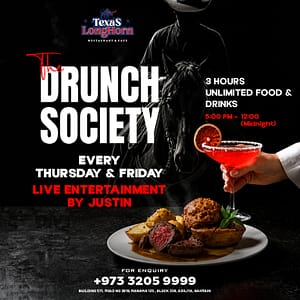 The Drunch Society at Texas Longhorn, Bahrain – Brunches The Drunch Society at Texas Longhorn