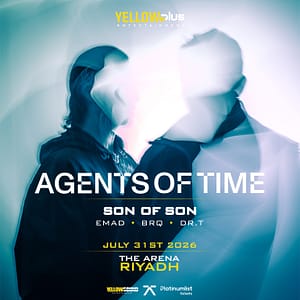 Yellowplus presents Agents of Time & Son of Son in Riyadh – Concerts Yellowplus presents Agents of Time & Son of Son in Riyadh Concerts