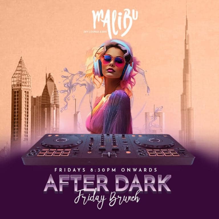 After Dark Friday Brunch at Malibu Sky Lounge, Dubai – Dining Experiences After Dark Friday Brunch at Malibu Sky Lounge
