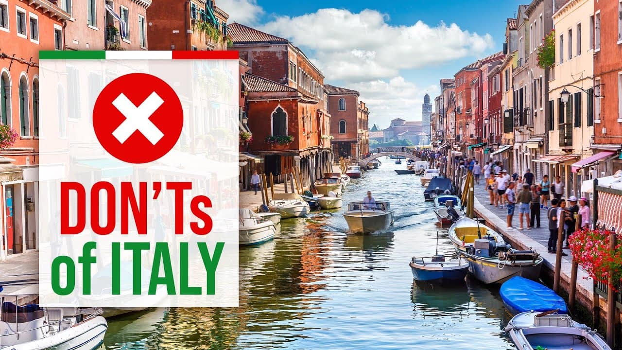 What NOT to do in ITALY - DON'Ts of Italy [2021 Travel Guide] - Dubai ...